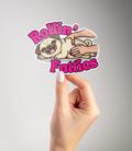 Rollin’ Fatties Pug Vinyl Sticker